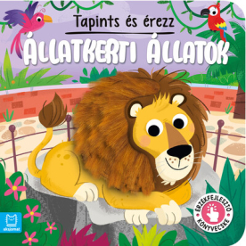 Tapints és érezz - Állatkerti állatok - Érzékfejlesztő könyvecske