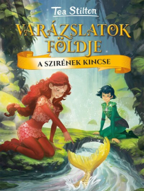 A szirének kincse - Varázslatok Földje 6. (új kiadás)
