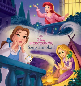 Disney Hercegnők: Szép álmokat! (új kiadás)