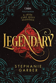 Legendary - Caraval-trilógia (új kiadás)