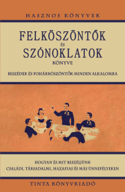 Felköszöntők és szónoklatok könyve