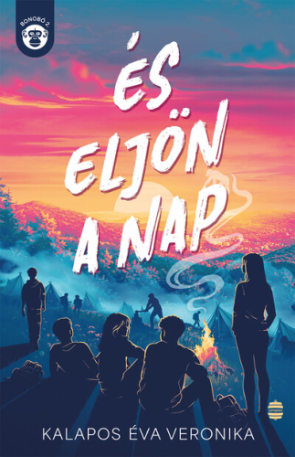 És eljön a nap - Bonobó 2.