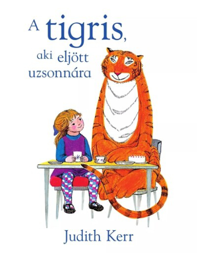 A tigris, aki eljött uzsonnára