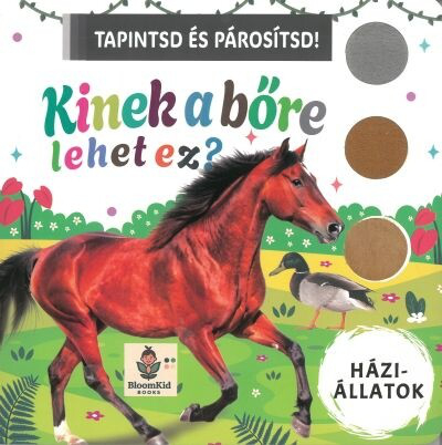 Kinek a bőre lehet ez? - Háziállatok - Tapintsd és párosítsd!