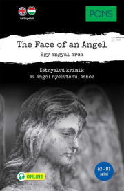 PONS The Face of an Angel – Egy angyal arca - Kétnyelvű krimik az angol nyelvtanuláshoz