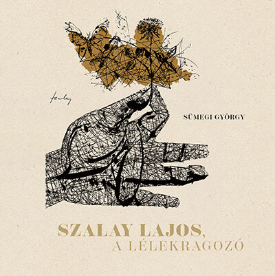 Szalay Lajos, a lélekragozó