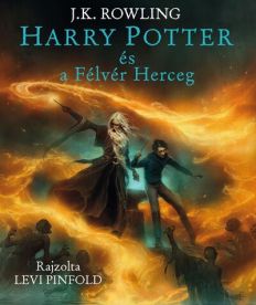 Harry Potter és a Félvér Herceg - Illusztrált kiadás