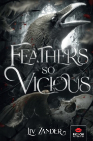 Feathers So Vicious - Court of Ravens-sorozat 1. rész