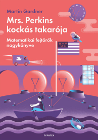 Mrs. Perkins kockás takarója - Matematikai fejtörők nagykönyve
